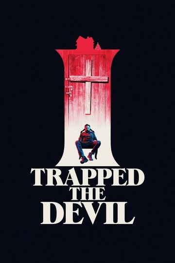 Locandina di I Trapped the Devil