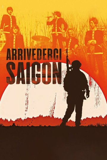 Locandina di Arrivederci Saigon