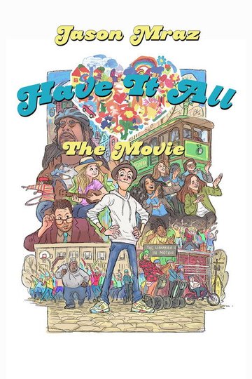 Locandina di Have It All: The Movie