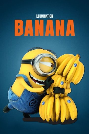 Locandina di Cattivissimo me: Banana