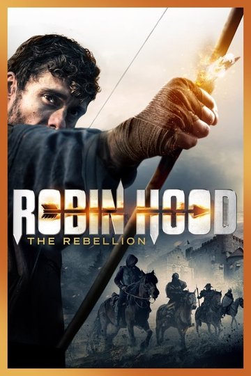 Locandina di Robin Hood - La ribellione