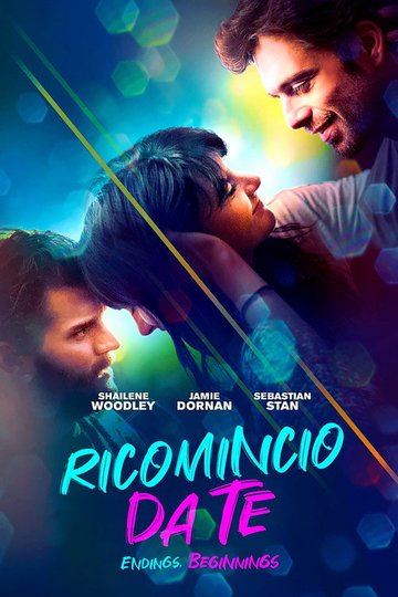 Locandina di Endings , Beginnings - Ricomincio da te