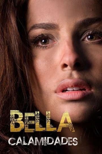 Locandina di Bella Calamidades