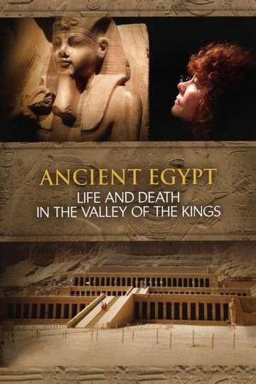 Locandina di Ancient Egypt - Life and Death in the Valley of the Kings