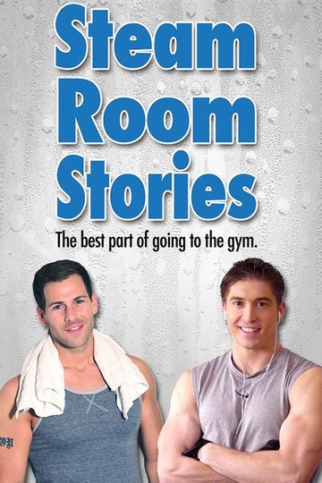 Locandina di Steam Room Stories