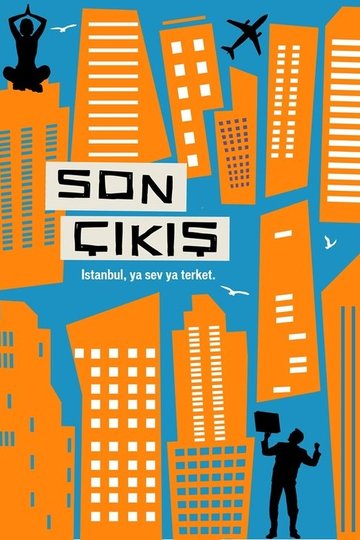 Locandina di Son Çıkış