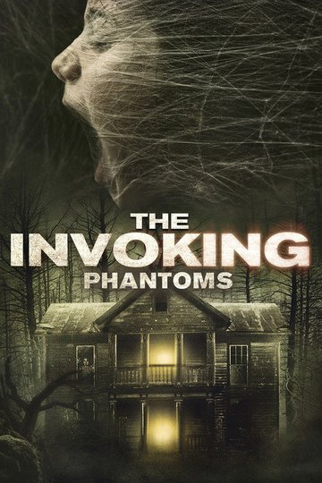 Locandina di The Invoking 5: Phantoms
