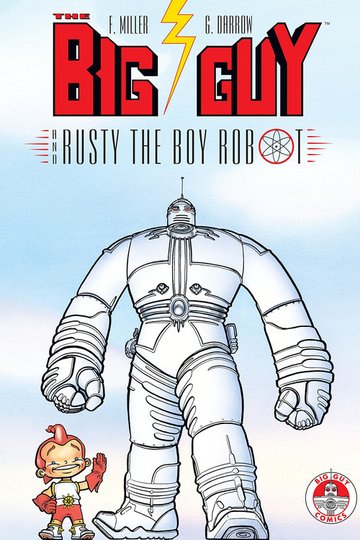 Locandina di The Big Guy and Rusty the Boy Robot
