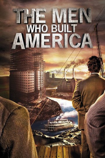 Locandina di Gli uomini che fecero l'America
