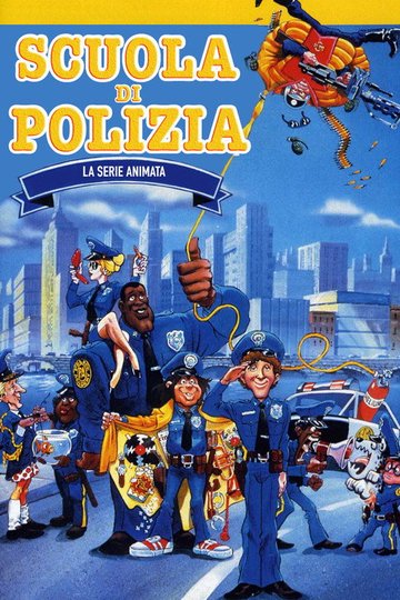 Locandina di Scuola di polizia (serie animata)