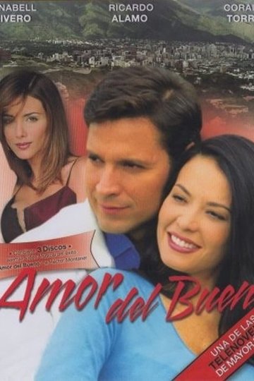 Locandina di Amor Del Bueno