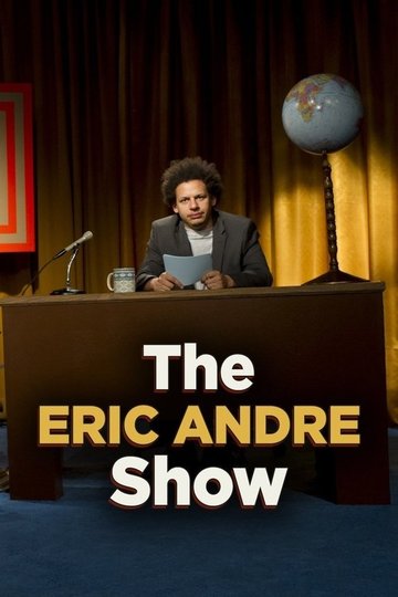 Locandina di The Eric Andre Show