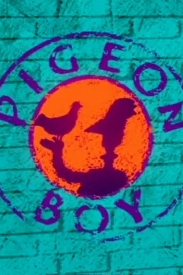 Locandina di Pigeon Boy