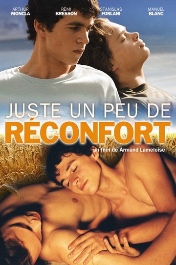 Locandina di Juste un peu de réconfort...