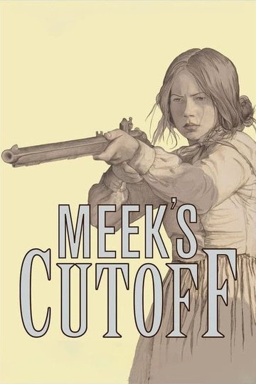 Locandina di Meek's Cutoff
