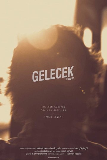 Locandina di Gelecek