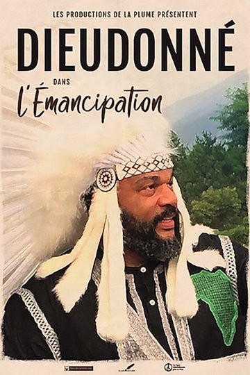 Locandina di Dieudonné - L’Émancipation