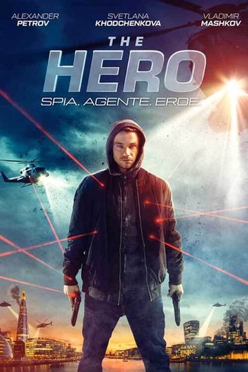 Locandina di The Hero - Spia. Agente. Eroe.