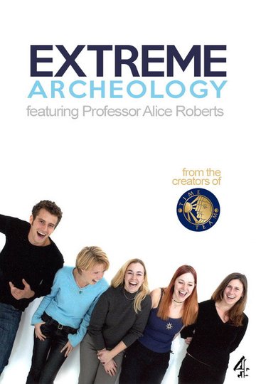 Locandina di Extreme Archaeology