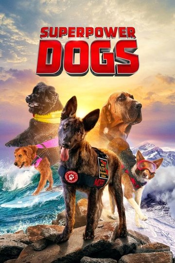 Locandina di Superpower Dogs