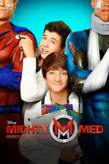 Locandina di Mighty Med - Pronto soccorso eroi