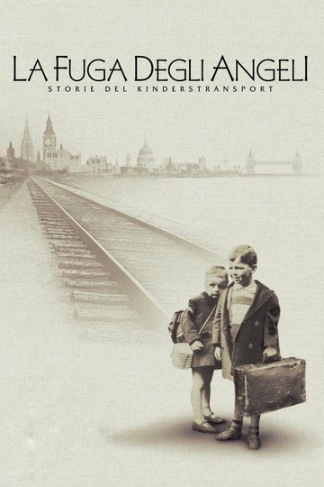 Locandina di La fuga degli angeli - Storie del Kindertransport