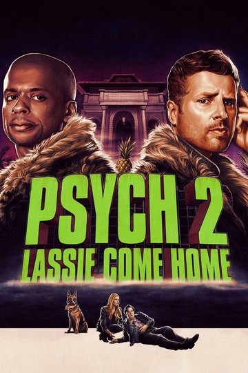 Locandina di Psych 2: Lassie Come Home