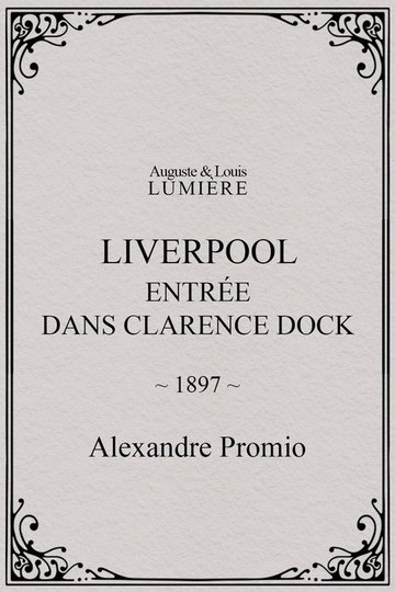 Locandina di Liverpool, entrée dans Clarence Dock