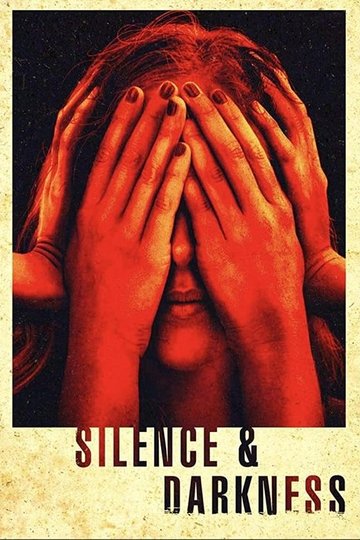 Locandina di Silence & Darkness