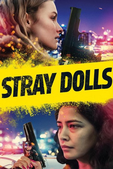 Locandina di Stray Dolls
