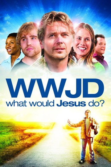 Locandina di WWJD: What Would Jesus Do?