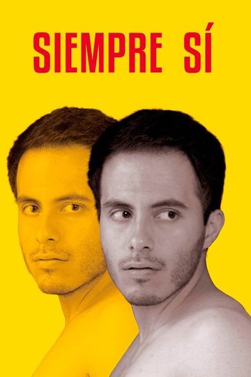Locandina di Siempre sí