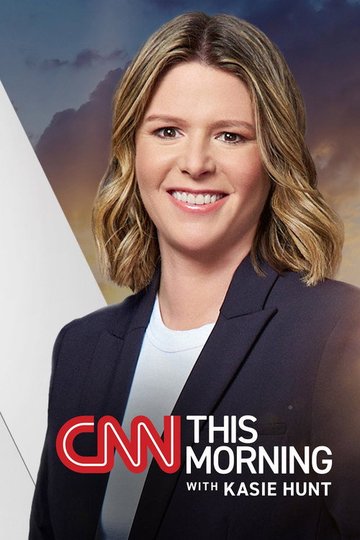 Locandina di CNN This Morning with Kasie Hunt