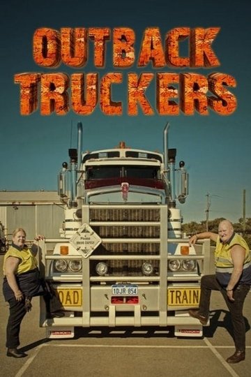 Locandina di Outback Truckers