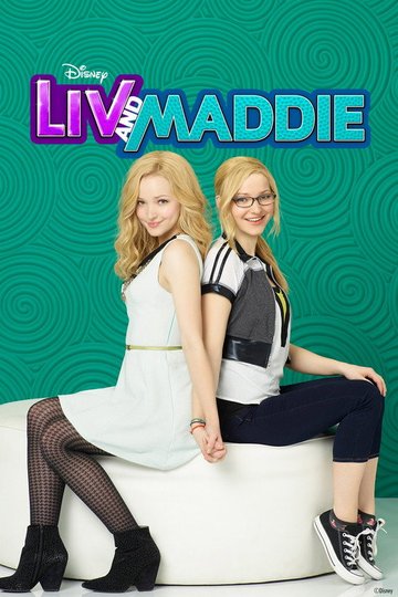 Locandina di Liv e Maddie: California Style