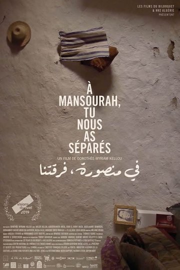 Locandina di À Mansourah, tu nous as séparés