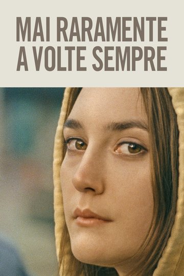 Locandina di Mai raramente a volte sempre