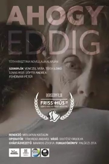 Locandina di Ahogy Eddig