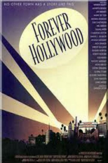 Locandina di Forever Hollywood