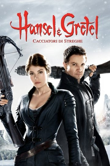 Locandina di Hansel & Gretel - Cacciatori di streghe