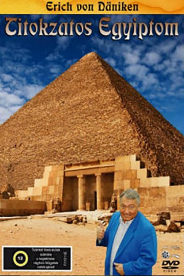 Locandina di Erich von Däniken - Geheimnisvolles Ägypten
