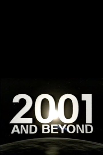 Locandina di 2001 and Beyond