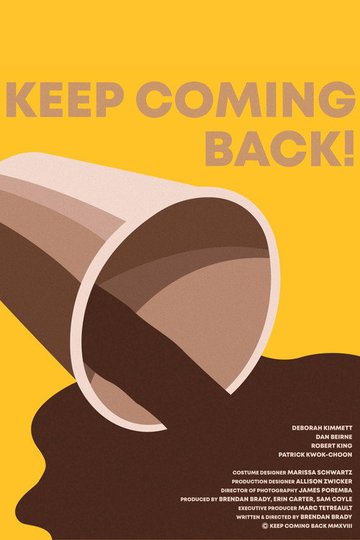 Locandina di Keep Coming Back!