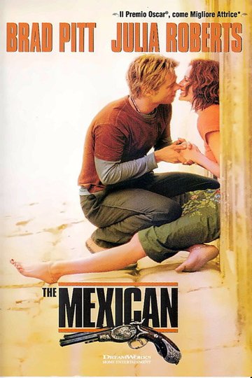 Locandina di The Mexican - Amore senza la sicura