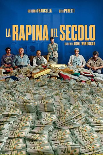 Locandina di La rapina del secolo
