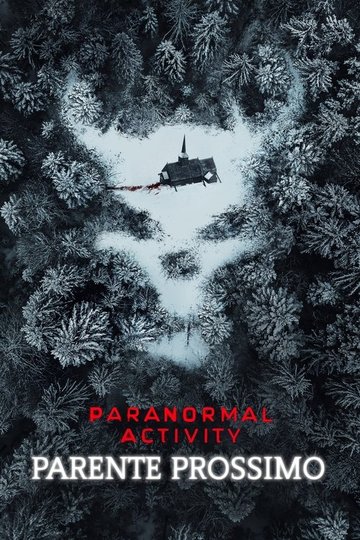 Locandina di Paranormal Activity - Parente prossimo