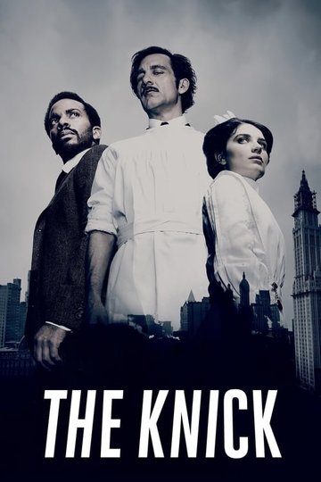 Locandina di The Knick