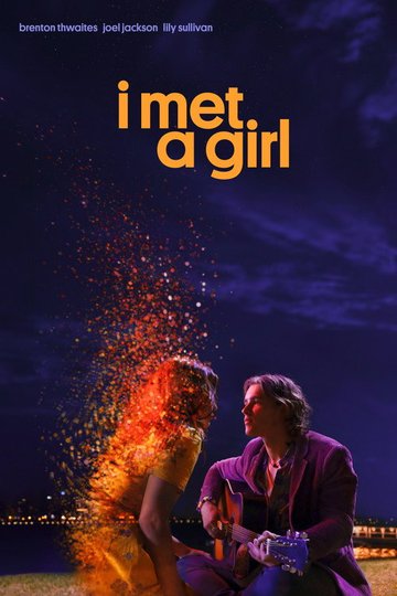 Locandina di I Met a Girl - La ragazza dei sogni
