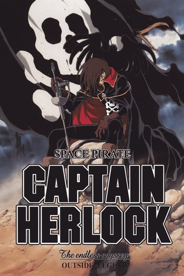 Locandina di Capitan Herlock - Odissea Infinita