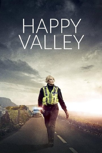 Locandina di Happy Valley